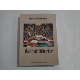     Vartejul  ratacirilor  -  Protos. Nicodim  MANDITA